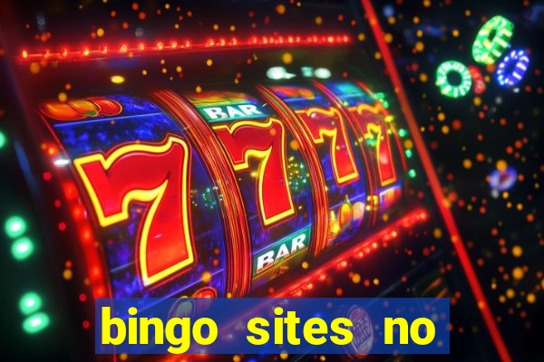 bingo sites no deposit uk