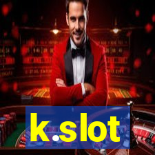 k.slot