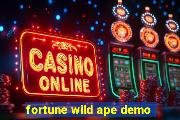 fortune wild ape demo