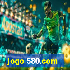 jogo 580.com