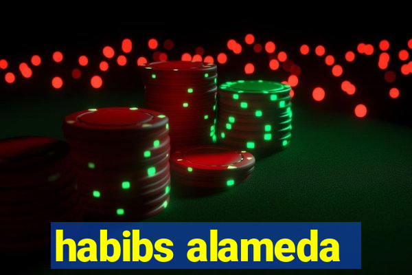 habibs alameda