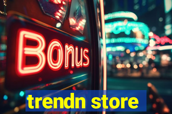 trendn store