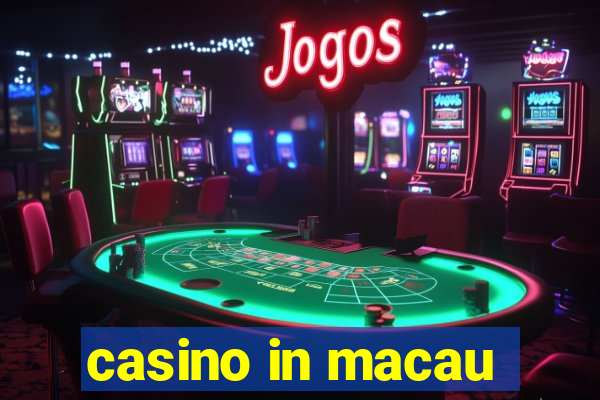 casino in macau