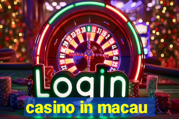 casino in macau