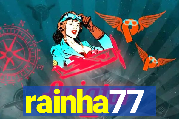 rainha77