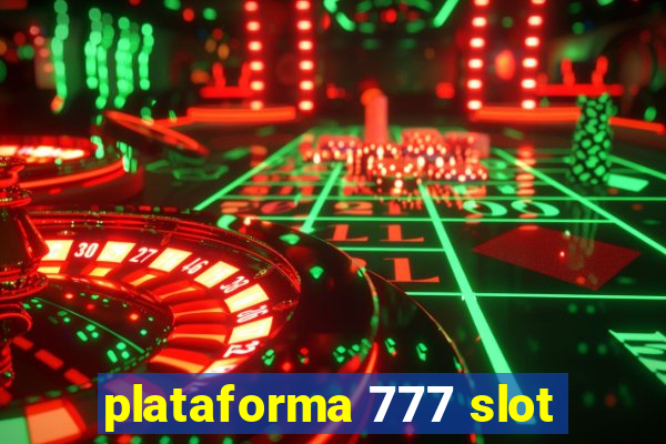 plataforma 777 slot