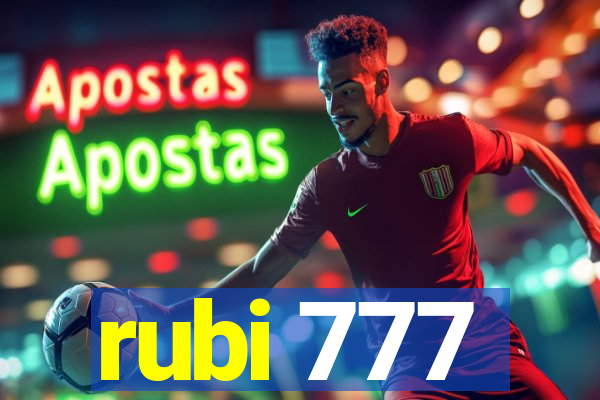 rubi 777