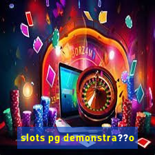 slots pg demonstra??o