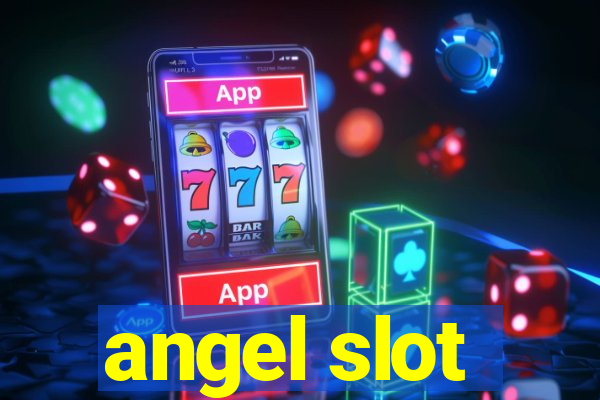 angel slot