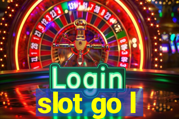 slot go l