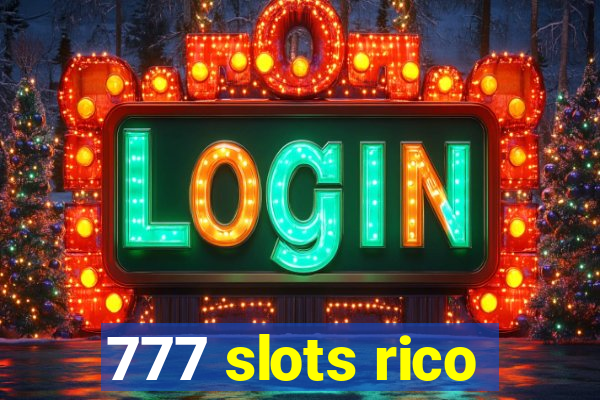 777 slots rico