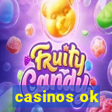 casinos ok