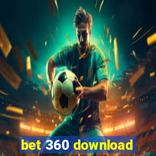 bet 360 download