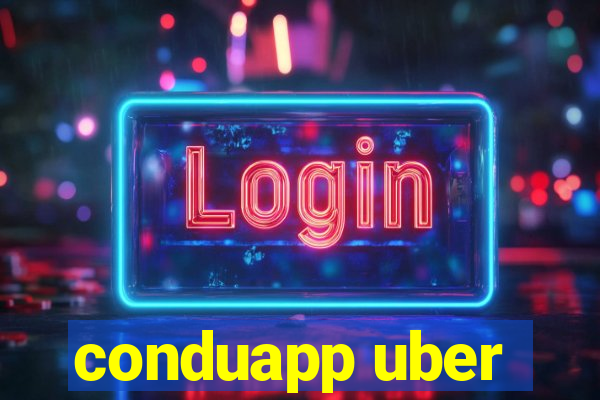 conduapp uber