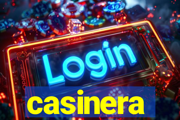 casinera