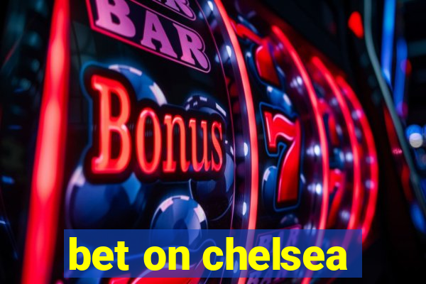 bet on chelsea