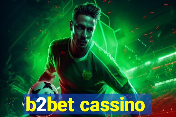 b2bet cassino