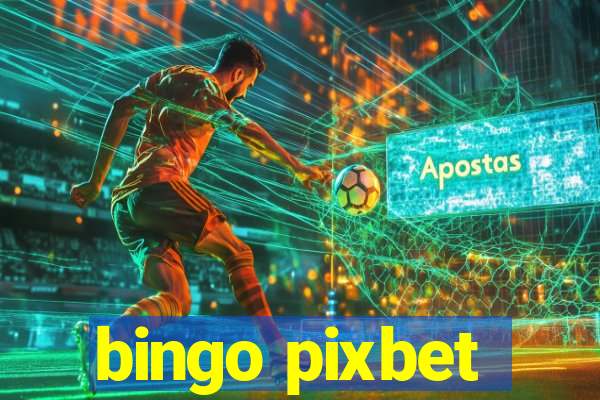 bingo pixbet