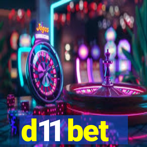 d11 bet