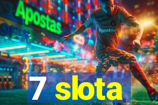 7 slota