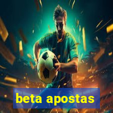 beta apostas