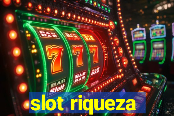 slot riqueza