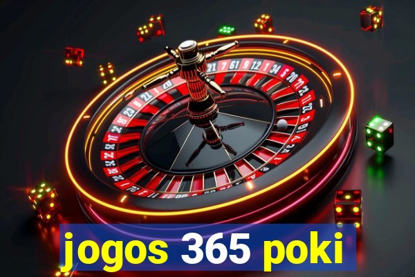 jogos 365 poki