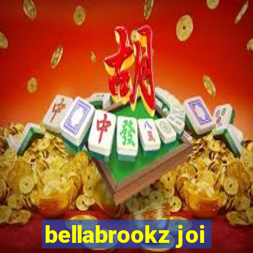 bellabrookz joi