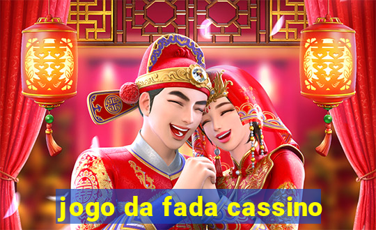 jogo da fada cassino