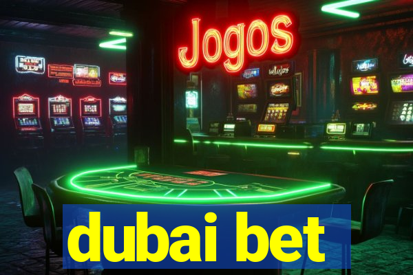 dubai bet