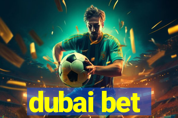 dubai bet