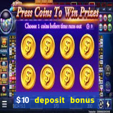 $10 deposit bonus casino nz