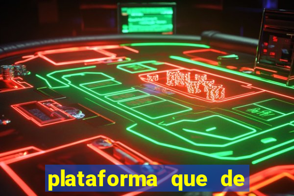 plataforma que de b?nus no cadastro