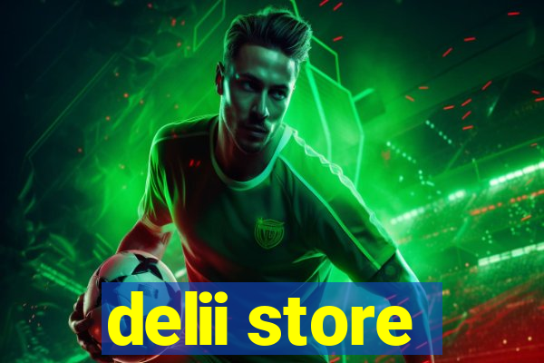 delii store