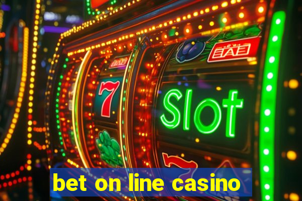 bet on line casino