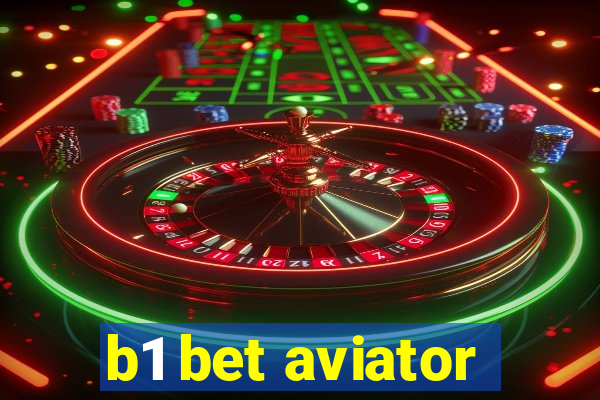 b1 bet aviator