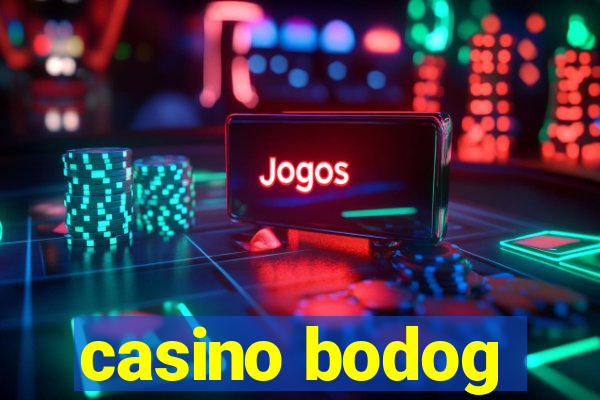 casino bodog