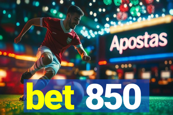 bet 850