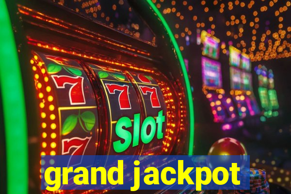 grand jackpot