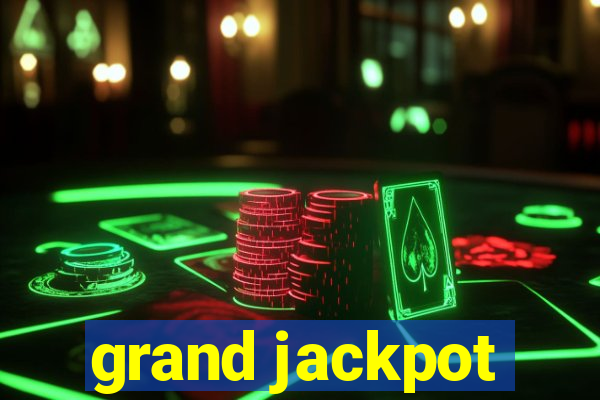 grand jackpot