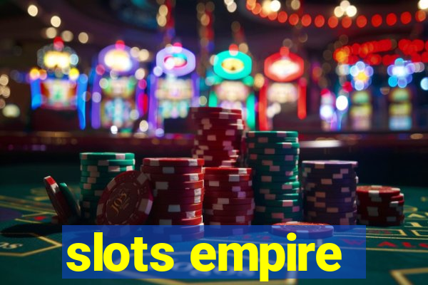 slots empire