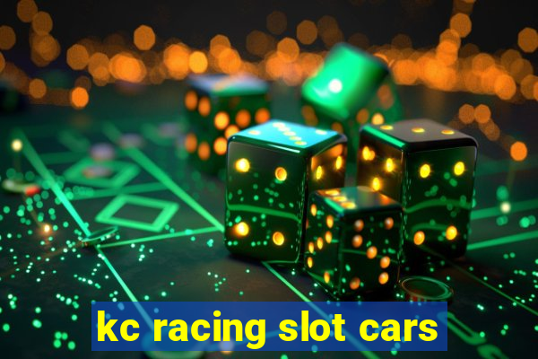 kc racing slot cars