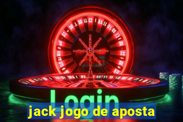 jack jogo de aposta