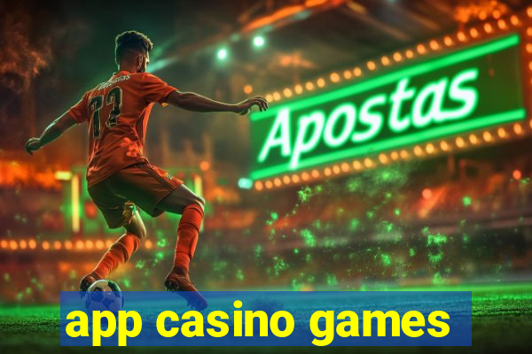 app casino games