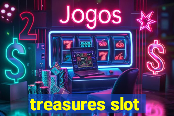 treasures slot