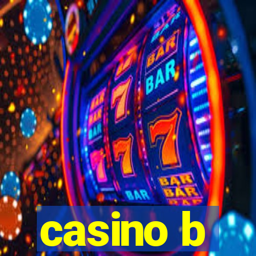 casino b