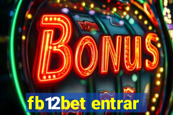 fb12bet entrar