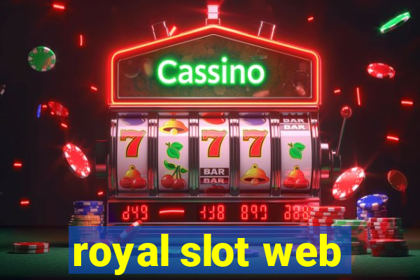 royal slot web