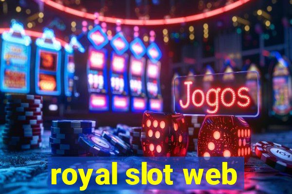 royal slot web