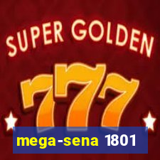 mega-sena 1801